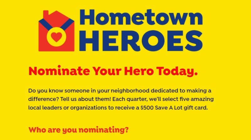 Nominate your heroes to receive a $500 Save A Lot gift card.