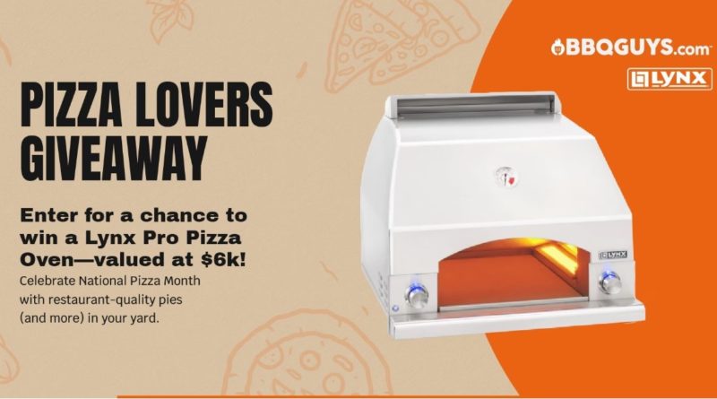 Enter to win a Lynx pro pizza oven
